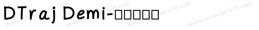 DTraj Demi字体转换